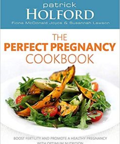 The Perfect Pregnancy Cookbook